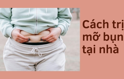 Giảm mỡ bụng sau sinh phải làm sao ? Cách giảm mỡ bụng sau sinh lâu năm an toàn tại nhà