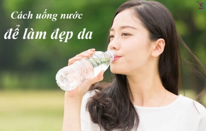 Uống nước đúng thời điểm giúp chăm sóc da sau sinh khoẻ đẹp